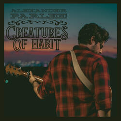 Creatures of Habit