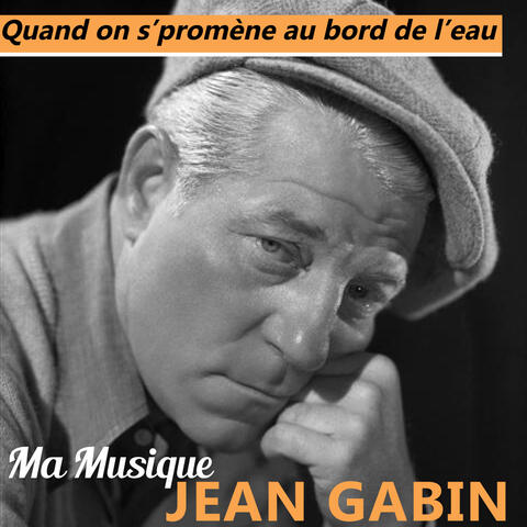 Quand on s'promène au bord de l'eau