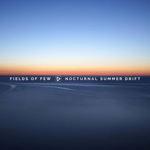 Nocturnal Summer Drift