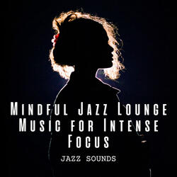 Mindful Jazz Beats for Work Sessions