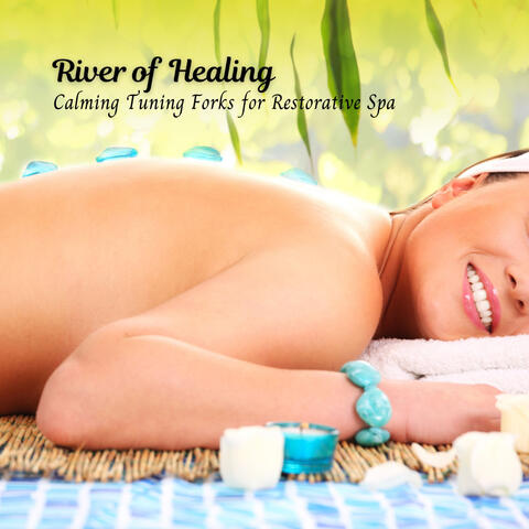 River of Healing: Calming Tuning Forks for Restorative Spa