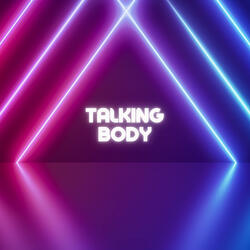 Talking Body