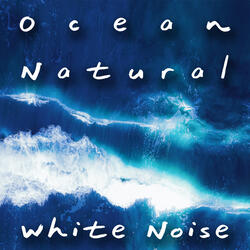 Ocean Natural White Noise