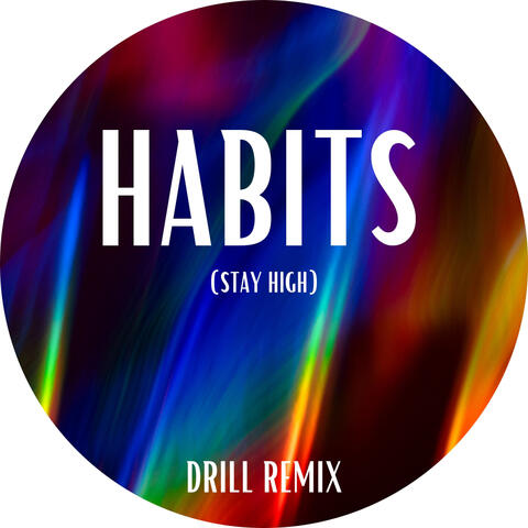 Habits (Stay High)