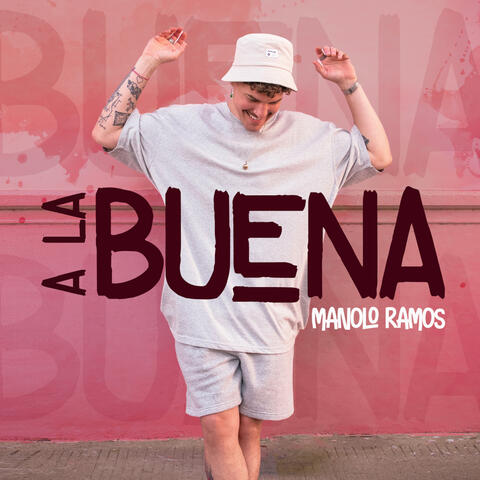A La Buena