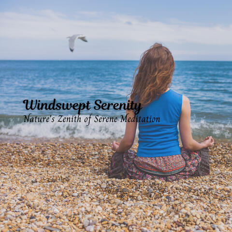 Windswept Serenity: Nature's Zenith of Serene Meditation