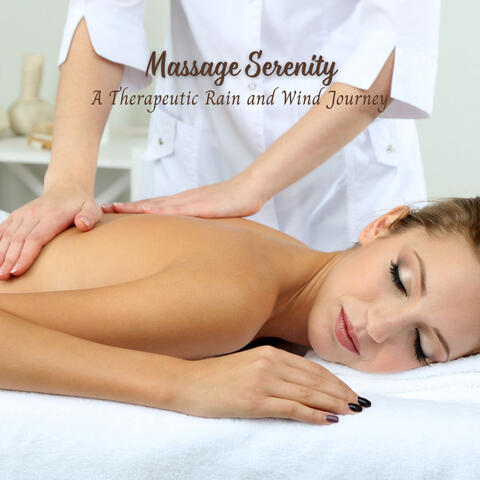 Massage Serenity: A Therapeutic Rain and Wind Journey