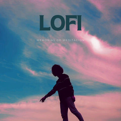 Lofi: Memorias De Meditación