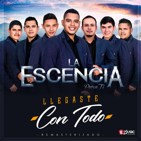 Llegaste Con Todo