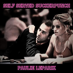 Self Served Suckerpunch
