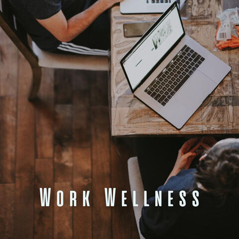 Work Wellness: Relaxing Beats for Inspired Work Sessions