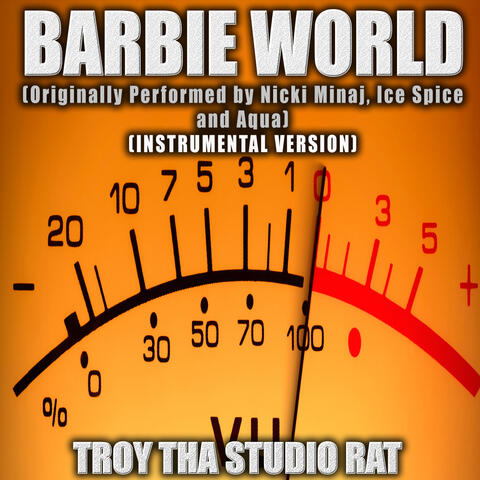 Barbie World (Originally Performed by Nicki Minaj, Ice Spice and Aqua)