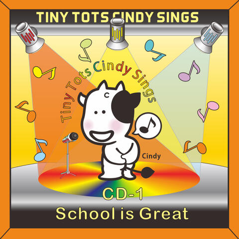 Cindy Sings CD1. School Is Great