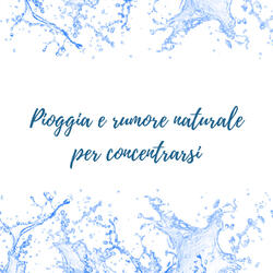 Rumore bianco di pioggia per studio profondo