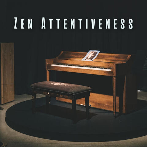 Zen Attentiveness: Meditative Piano for Uninterrupted Concentration