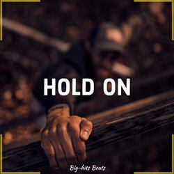 Hold On