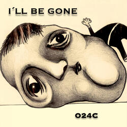 I´ll Be Gone