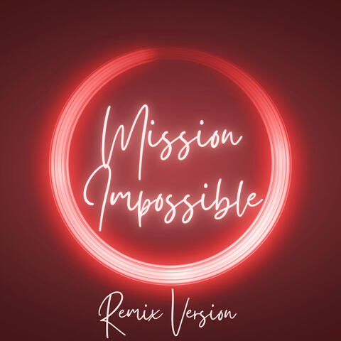 Mission Impossible