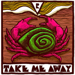 Take Me Away