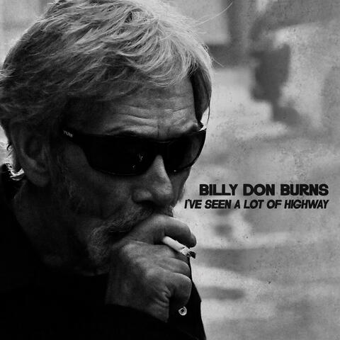 I've Seen a Lot of Highway