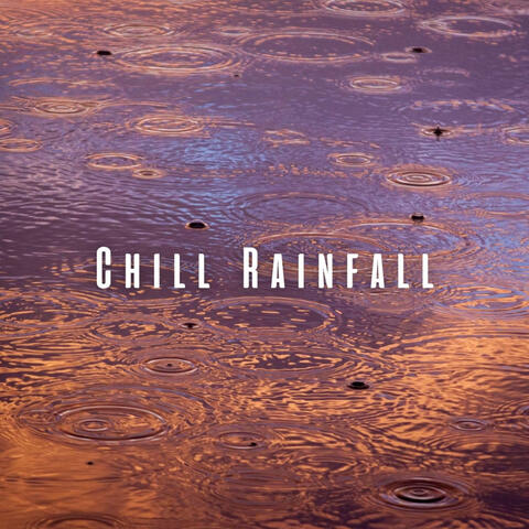 Chill Rainfall: Relaxing Rain and Chill Music for Calming Pets