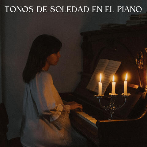 Tonos De Soledad En El Piano