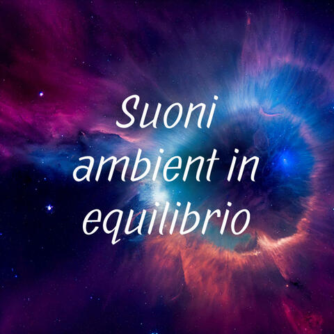 Suoni ambient in equilibrio