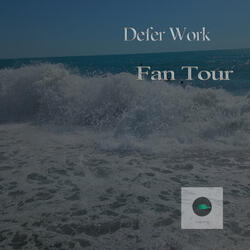 Fan Tour