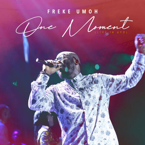 One Moment