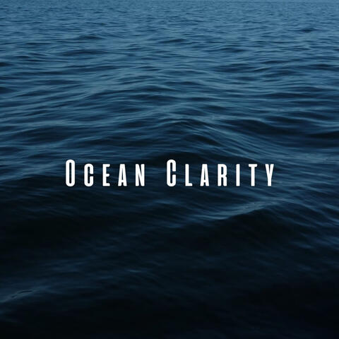 Ocean Clarity: Harnessing Focus with Chill Music