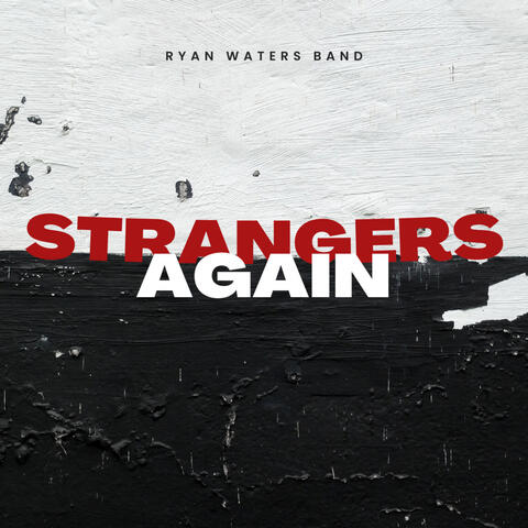 Strangers Again