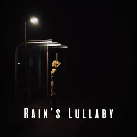 Rain's Lullaby: Dreamy Sleep Sounds