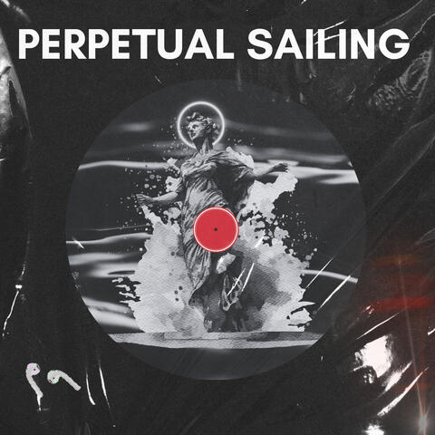 Perpetual Sailing