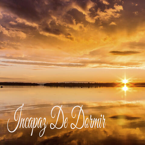 Incapaz De Dormir
