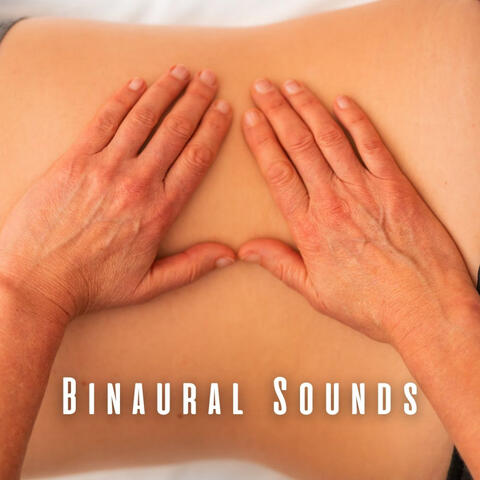 Binaural Sounds: Massage Therapy with Nature Sounds