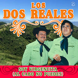 Soy Virgencita (Al Cabo No Puedes)