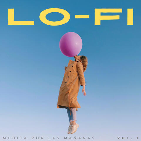 Lofi: Medita Por Las Mañanas Vol. 1