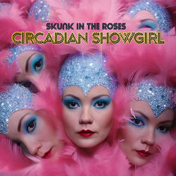 Circadian Showgirl