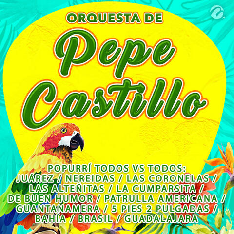 Popurrí Todos Vs Todos: Juárez , Nereidas , Las Coronelas , Las Alteñitas , La Cumparsita , De Buen Humor , Patrulla Americana , Guantanamera , 5 Pies 2 Pulgadas , Bahía , Brasil , Guadalajara