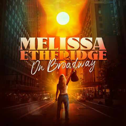 Melissa Etheridge On Broadway