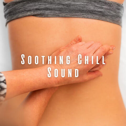 Soothing Chill Sound: Relaxing Rain Massage Harmony