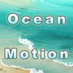 Ocean Motion