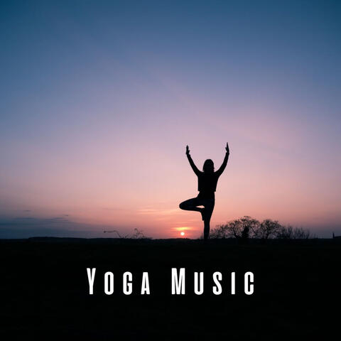 Yoga Music: Melodies for Mindful Movement