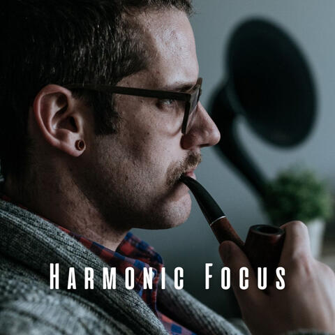 Harmonic Focus: Music for Clarity