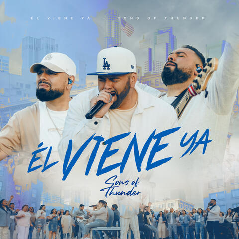 Él Viene Ya