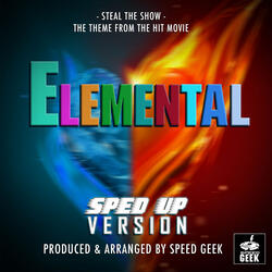 Steal The Show (From "Elemental")