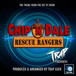 Chip 'N Dale Rescue Rangers Main Theme (From "Chip 'N Dale Rescue Rangers")