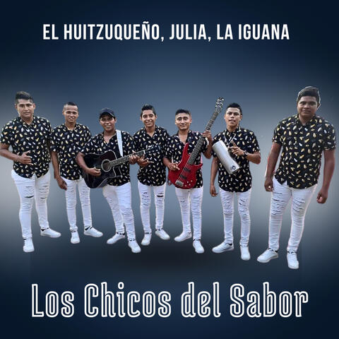 El Huitzuqueño / Julia / La Iguana