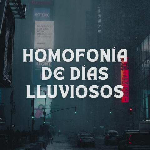 Homofonía De Días Lluviosos