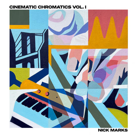 Cinematic Chromatics Vol. I